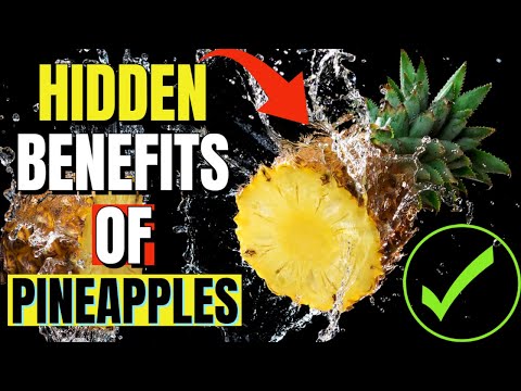 9 Hidden Benefits of Eating Pineapples Daily