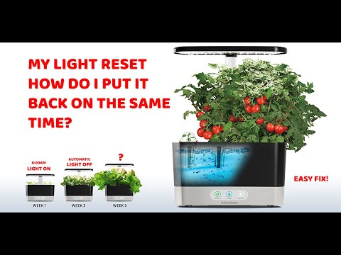 AeroGarden Light Settings -When your light ON time changes what to do...